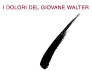 I Dolori Del Giovane Walter I Dolori Del Giovane Walter