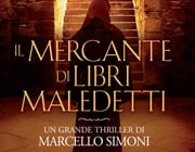 Il mercante di libri maledetti di Marcello Simoni