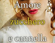 Amore, zucchero e cannella