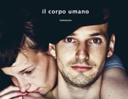 Il Corpo Umano di Paolo Giordano Il Corpo Umano di Paolo Giordano