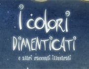 I Colori Dimenticati I Colori Dimenticati